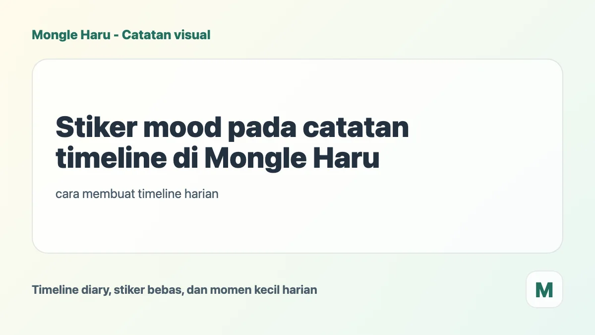 Stiker mood untuk memperjelas suasana catatan timeline