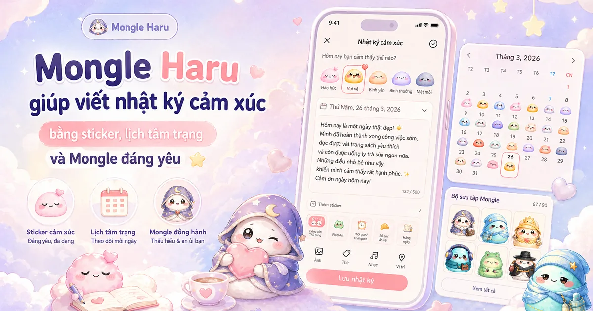 Nhật ký cảm xúc với sticker, lịch tâm trạng và Mongle Haru